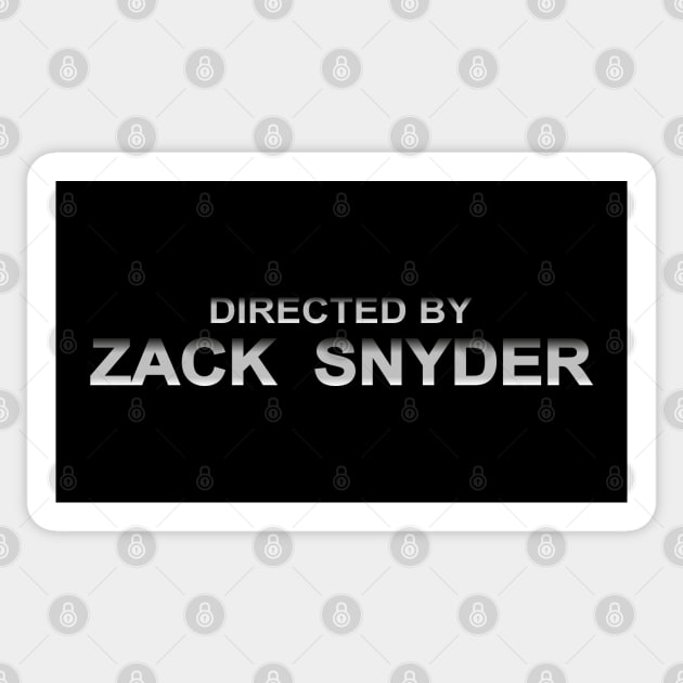 DIRECTED BY ZACK SNYDER Sticker by remerasnerds